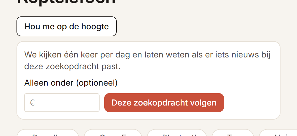 De knop om een zoekopdracht te volgen, met daaronder het veld voor een maximumprijs en de knop om te bevestigen.