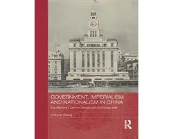 Government, Imperialism and Nationalism in China