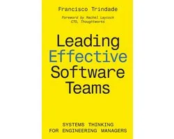 Leading Effective Software Teams