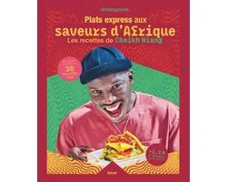 Plats express aux saveurs d'Afrique