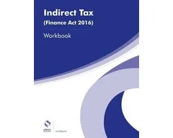 Indirect Tax (Finance Act 2016) Workbook
