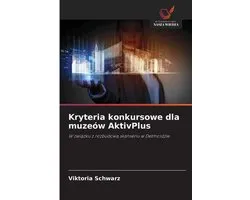 Kryteria konkursowe dla muzeów AktivPlus