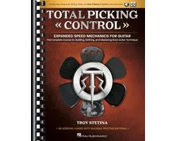 Total Picking Control - Expanded Speed Mechanics for Guitar with 60 Lessons and Online Media