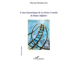L'aura harmonique de La Divine Comédie de Dante Alighieri