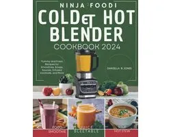 Ninja Foodi Cold & Hot Blender Cookbook