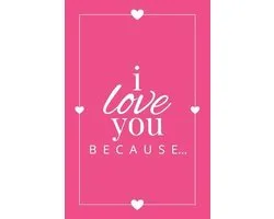 Gift Books- I Love You Because