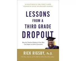 Lessons from a Third Grade Dropout