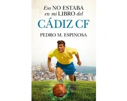 Eso no estaba en mi libro del Cádiz CF