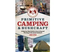 Primitive Camping and Bushcraft (Speir Outdoors)
