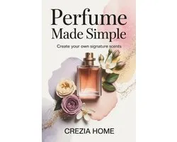 Perfume Made Simple