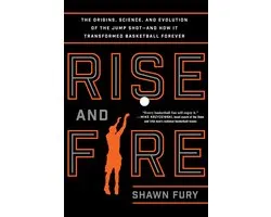 Rise and Fire
