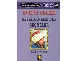 Evliya Çelebi Seyahatname'den Seçmeler