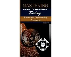 Mastering Cryptocurrency Trading