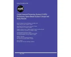 Comet/Asteroid Protection System (CAPS)