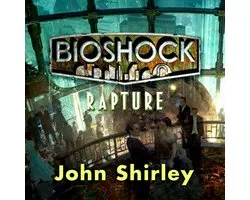 Bioshock: Rapture