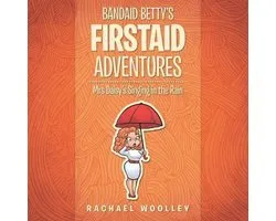 Bandaid Betty's Firstaid Adventures