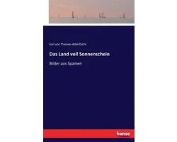 Das Land voll Sonnenschein