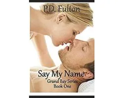 Grand Bay- Say My Name