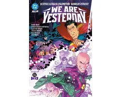 Justice League Unlimited/World's Finest: We Are Yesterday