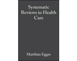 Systematic Reviews in Health Care