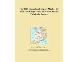 Group International The 2013 Import and Export Market for Men's and Boys' Suits of Woven Textile Fabrics in France
