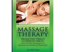 Massage and Relaxation Techniques for Pain- Massage Therapy