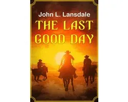 The Last Good Day