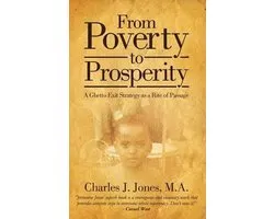 From Poverty to Prosperity