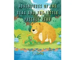 Adventures of the Bear and the Little Prickly Pear