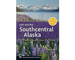 Day Hiking - Day Hiking Southcentral Alaska