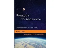 Assemblies of the Living- Prelude to Ascension