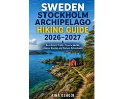 Trail Navigator Guides- Sweden Stockholm Archipelago Hiking Guide 2026-2027