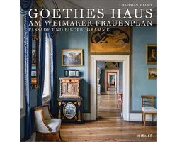 Goethes Haus Am Weimarer Frauenplan: Fassade Und Bildprogramme