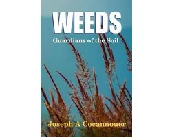 Weeds - Guardian of the Soil