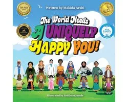 The world needs A Uniquely Happy You!