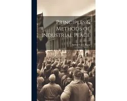 Principles & Methods of Industrial Peace