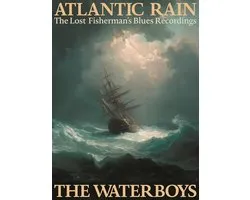 Atlantic Rain: The Lost Fisherman's Blues Recordings