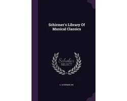 Schirmer's Library of Musical Classics