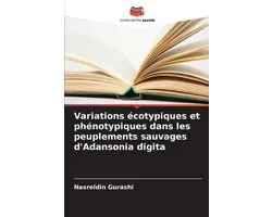 Variations écotypiques et phénotypiques dans les peuplements sauvages d'Adansonia digita