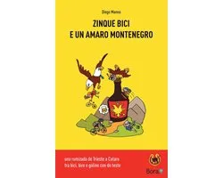 Ciclomaldobrie 3 - Zinque bici e un amaro Montenegro