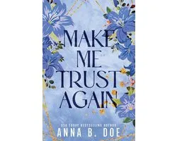 Bluebonnet Creek- Make Me Trust Again