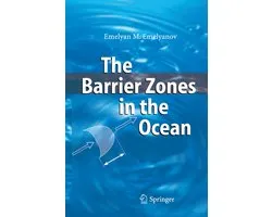 The Barrier Zones in the Ocean