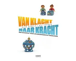 Van klacht naar kracht