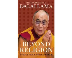 Beyond Religion Ethics For Whole World
