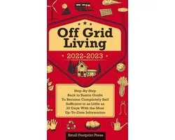 Off Grid Living 2022-2023