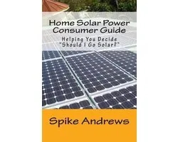 Home Solar Power Consumer Guide