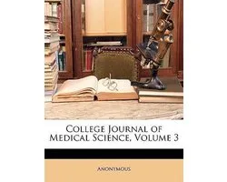 College Journal of Medical Science, Volume 3
