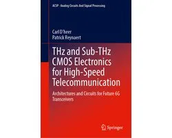 Analog Circuits and Signal Processing- THz and Sub-THz CMOS Electronics for High-Speed Telecommunication