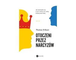 Otoczeni przez narcyzów