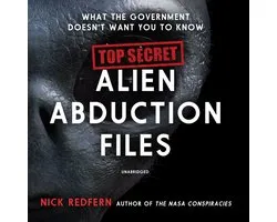 Top Secret Alien Abduction Files